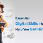 Essential Digital Skills That Can Help You Get Hired Faster