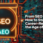 From SEO to AEO How to Stay Career-Ready in the Age of AI Search